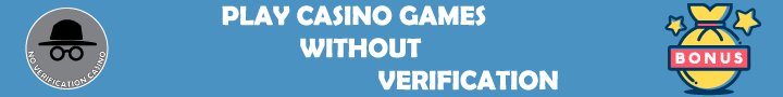 No verification casinos USA